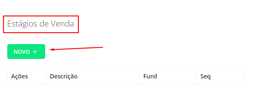 Em estágios de venda clique no botão novo