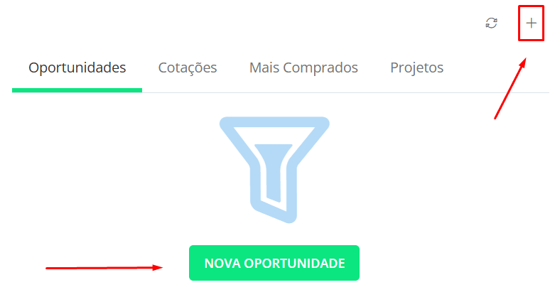 Crie uma Oportunidade a partir do botão + ou Nova Oportunidade.