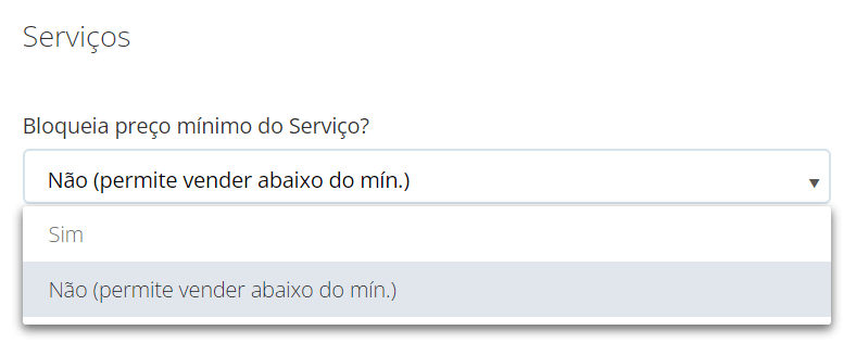 Serviços permite selecionar duas opções para bloqueia preço minímo do serviço
