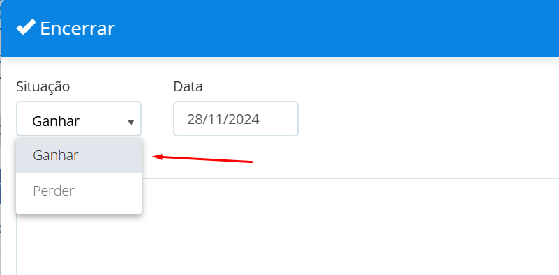 Selecione a situação Ganhar